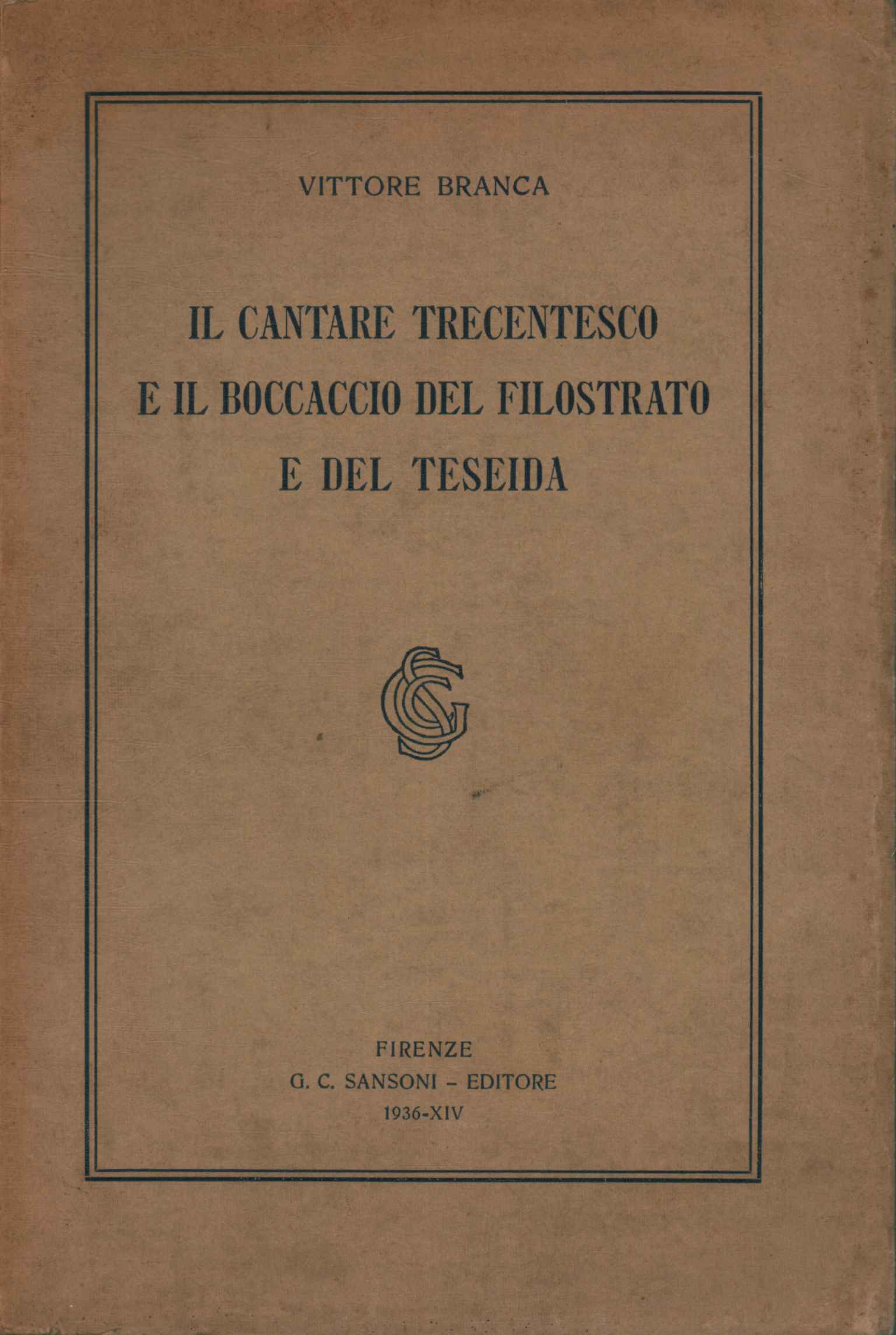 Il cantare trecentesco e il Boccaccio