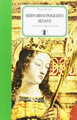 Dizionario iconografico dei santi