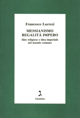 Messianismo Regalità Impero