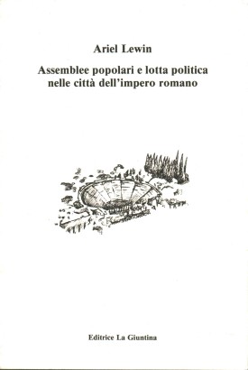 Assemblee popolari e lotta politica nelle città dell'impero romano