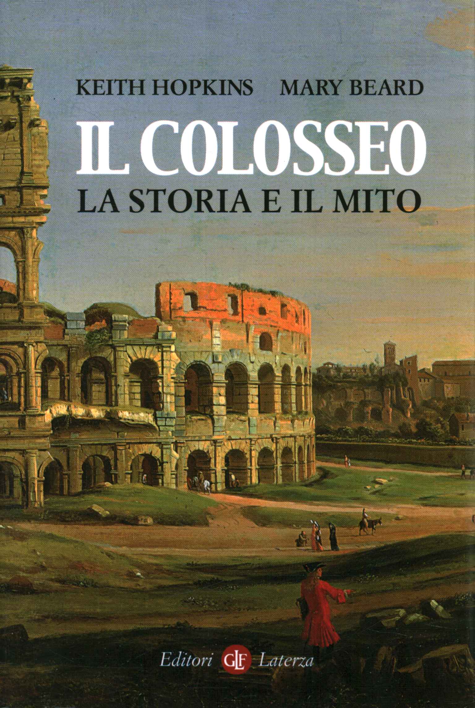 El Coliseo. Historia y mito