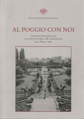 Al poggio con noi (Volume II)