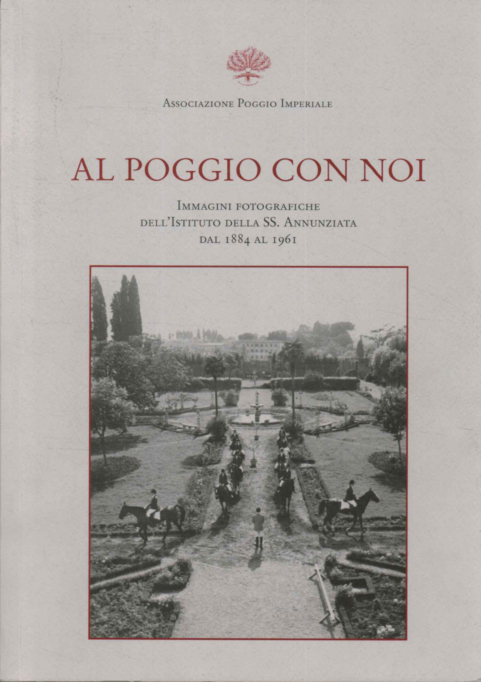 Al poggio con noi (Volume II)