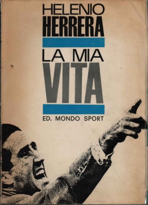 La mia vita