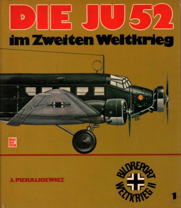 Die JU52 im Zweiten Weltkrieg