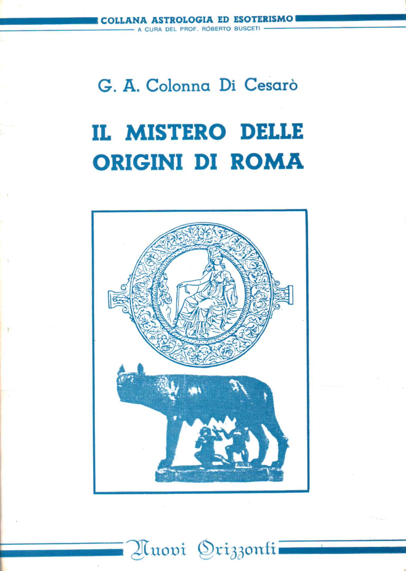 Das Geheimnis der Ursprünge Roms