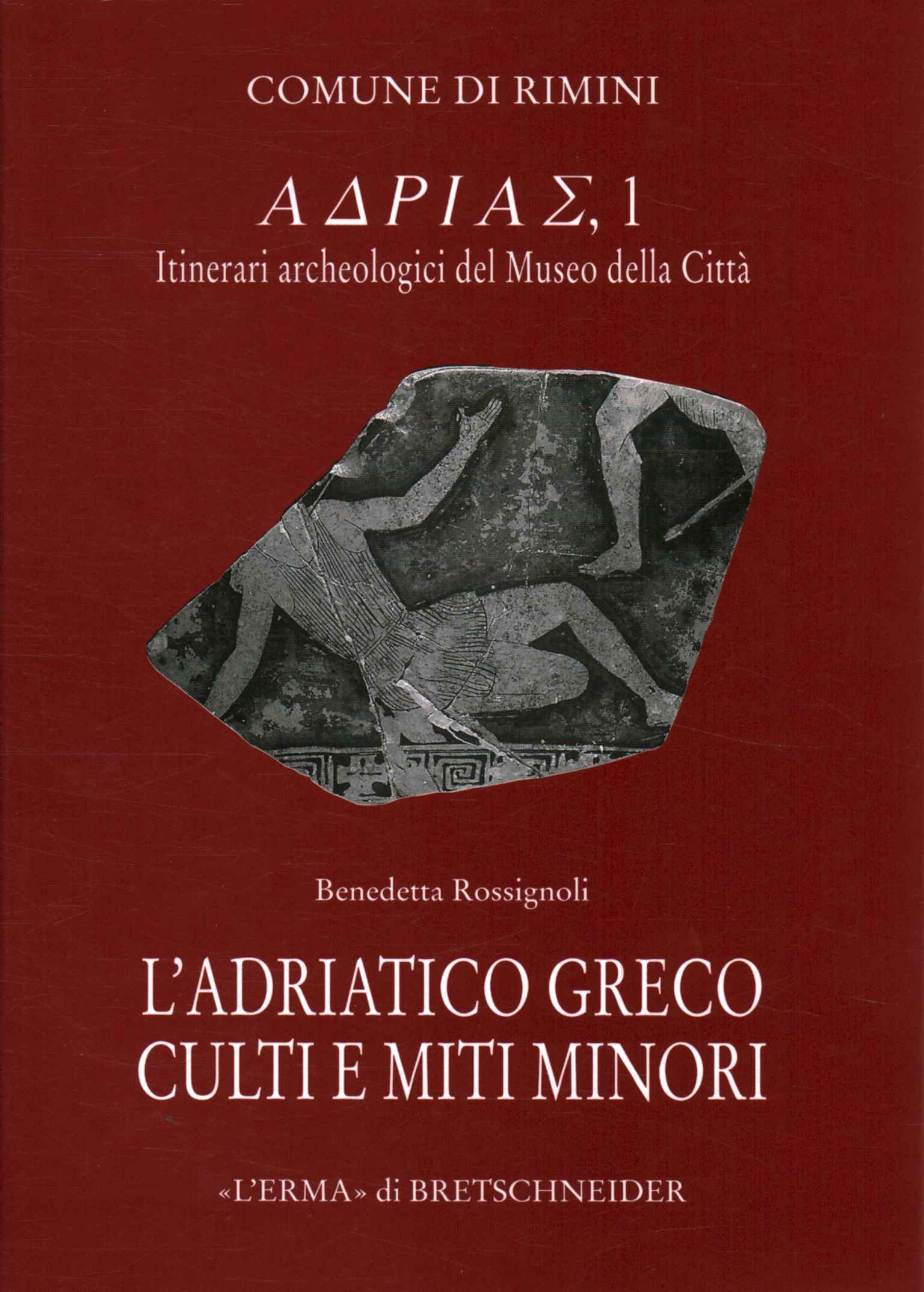 L'Adriatico greco culti e miti%,L'Adriatico greco culti e miti%