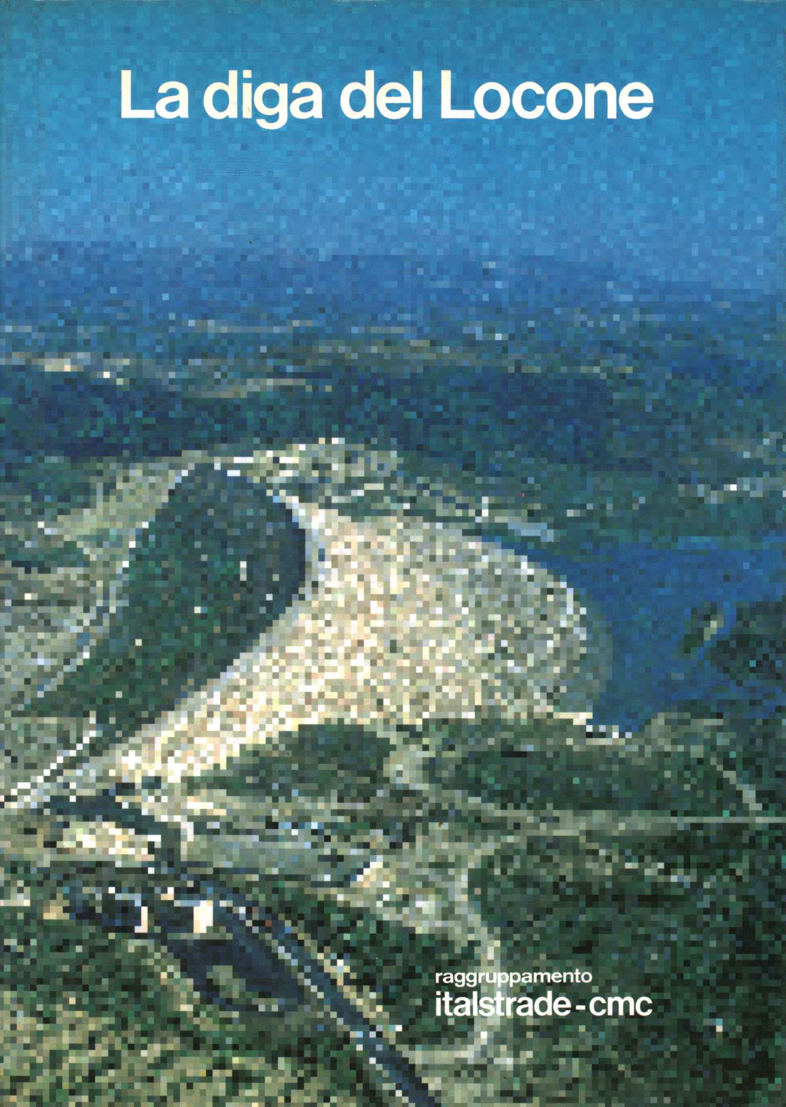Le barrage de Locone