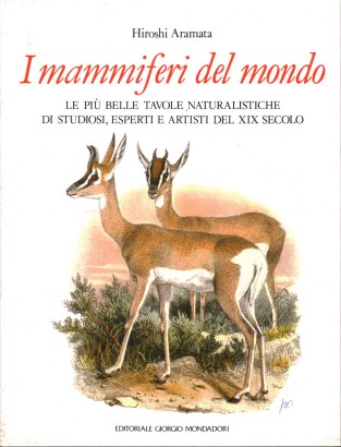 I mammiferi del mondo