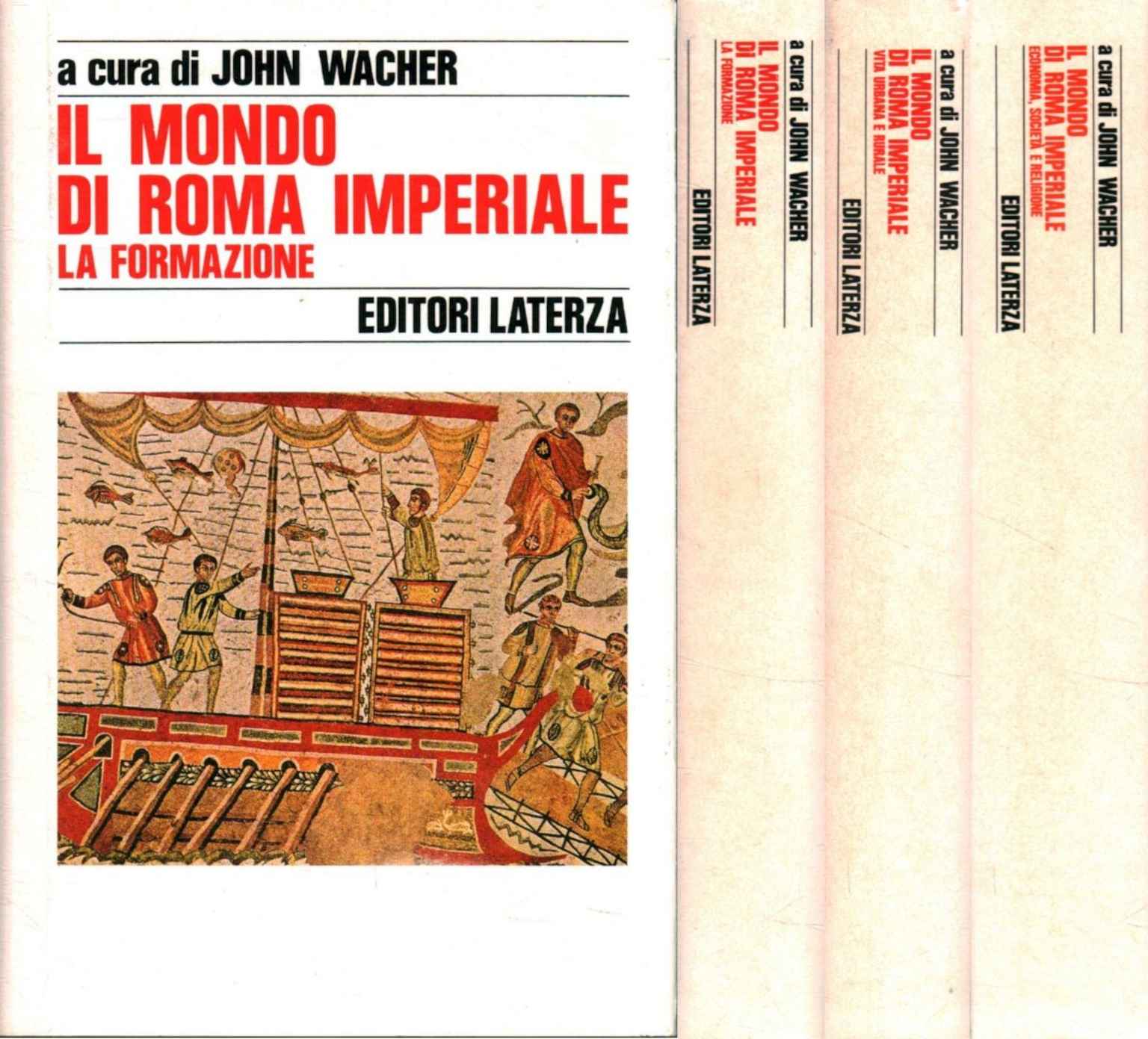 Le monde de la Rome impériale (3 Volumes)