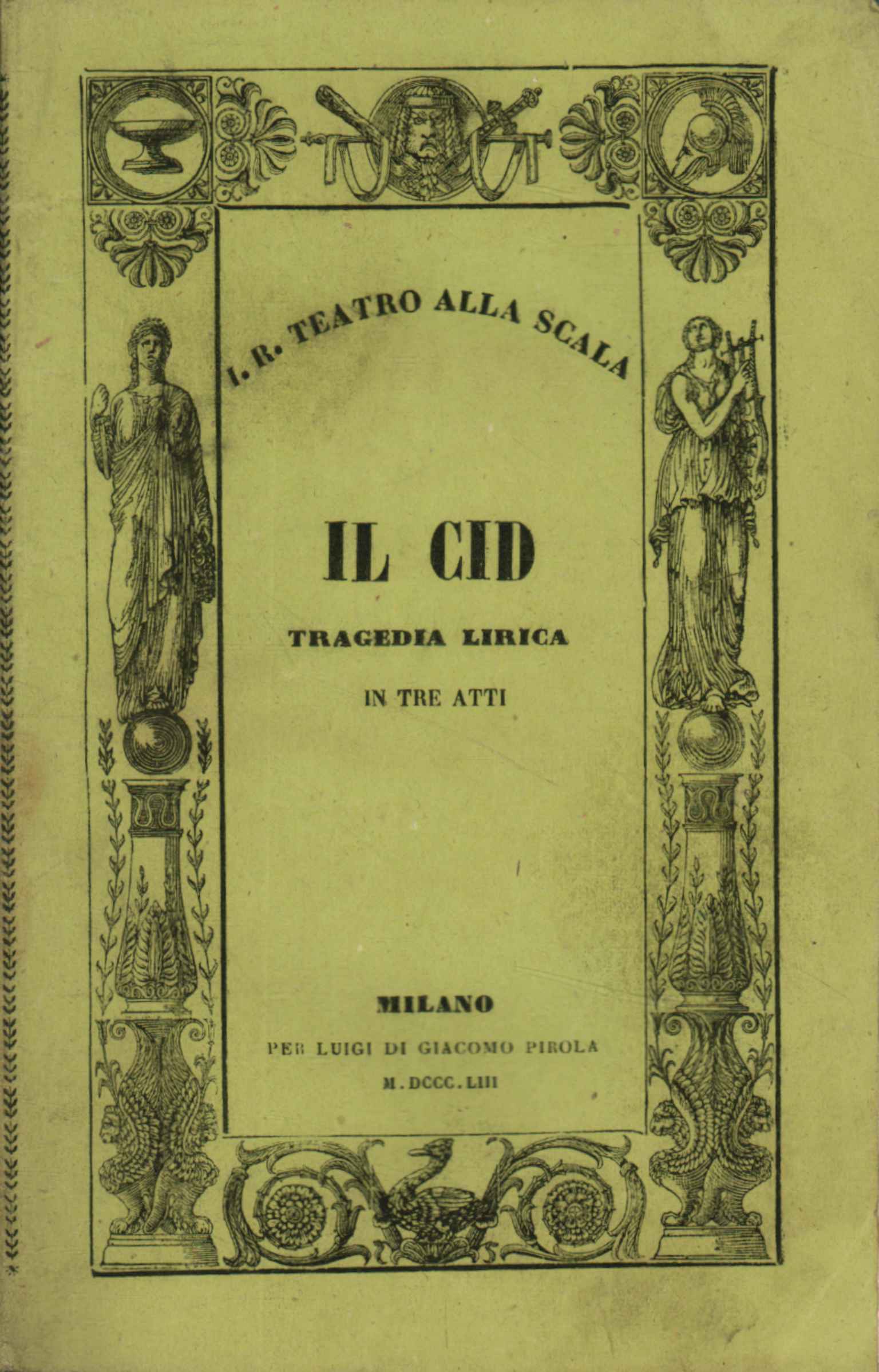 Il Cid Tragedia lírica en tres actos d