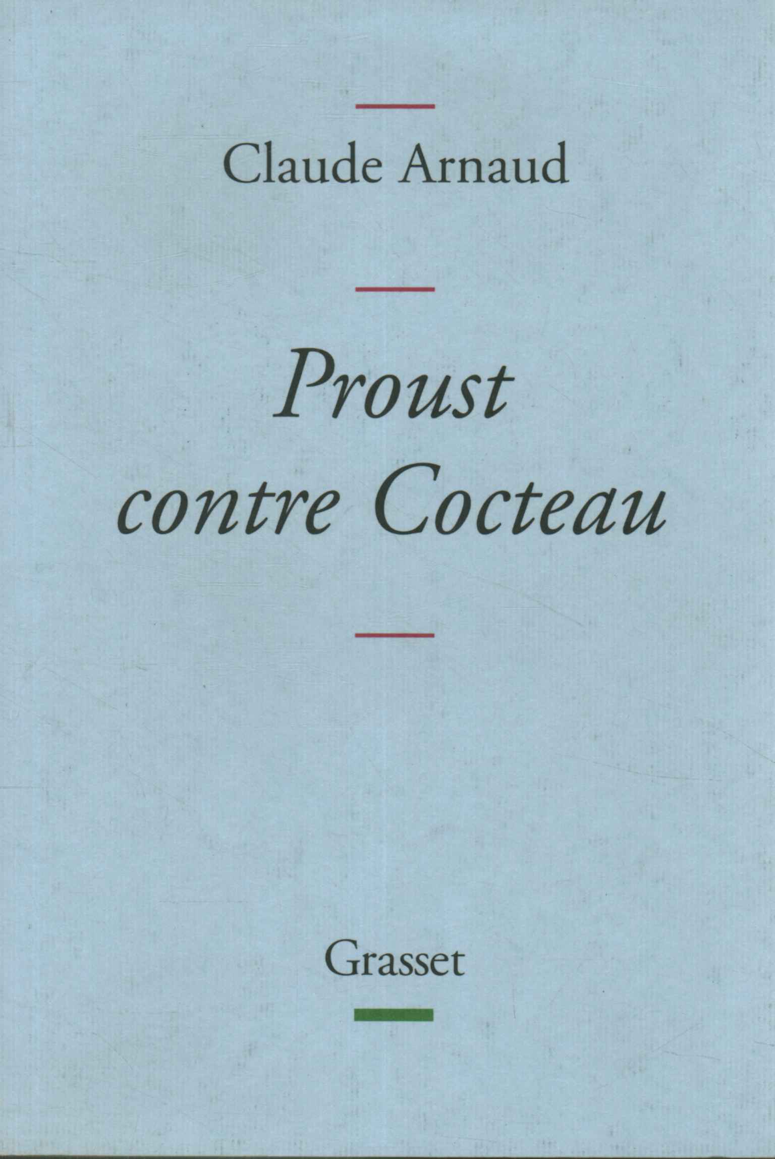 Proust contre Cocteau