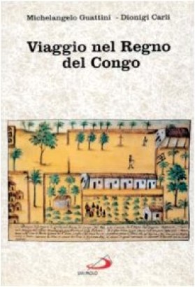 Viaggio nel Regno del Congo