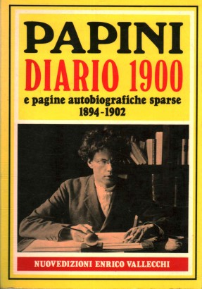 Diario 1900 e pagine autobiografiche sparse 1894-1902