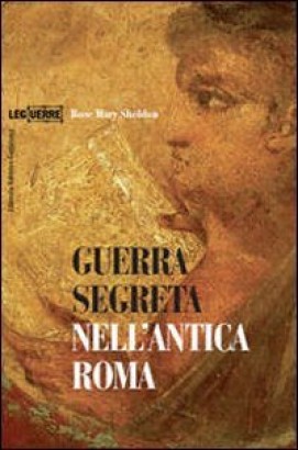 Guerra segreta nell'antica Roma