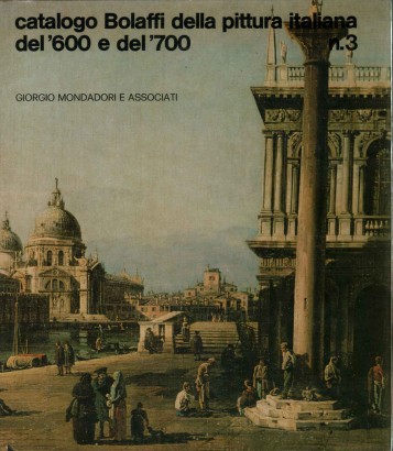 Catalogo Bolaffi della pittura italiana del'600 e del'700 n.3l