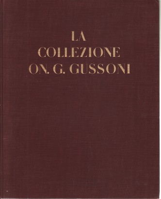 La collezione On. G. Gussoni