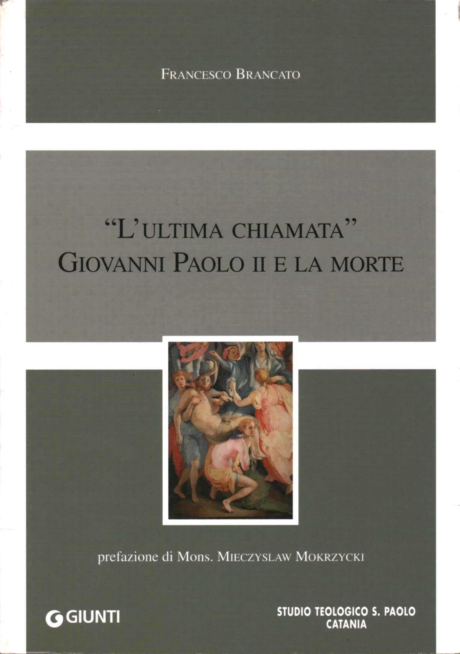 L'ultima chiamata. Giovanni Paolo