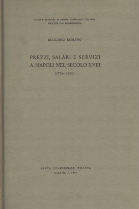 Prezzi, Salari e Servizi a Napoli nel secolo XVIII