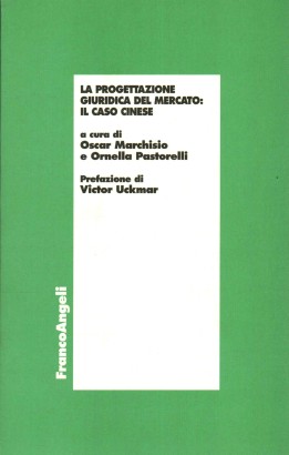 La progettazione giuridica del mercato: il caso cinese