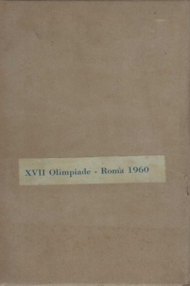 XVII Olimpiade - Roma 1960. Volumi 3