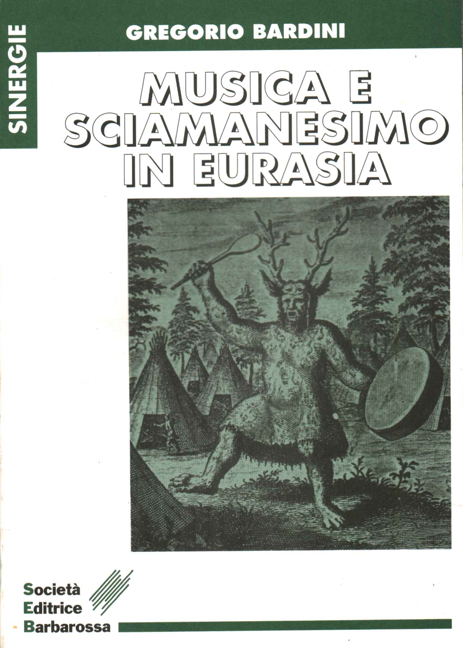 Music and shamanism in Eurasia