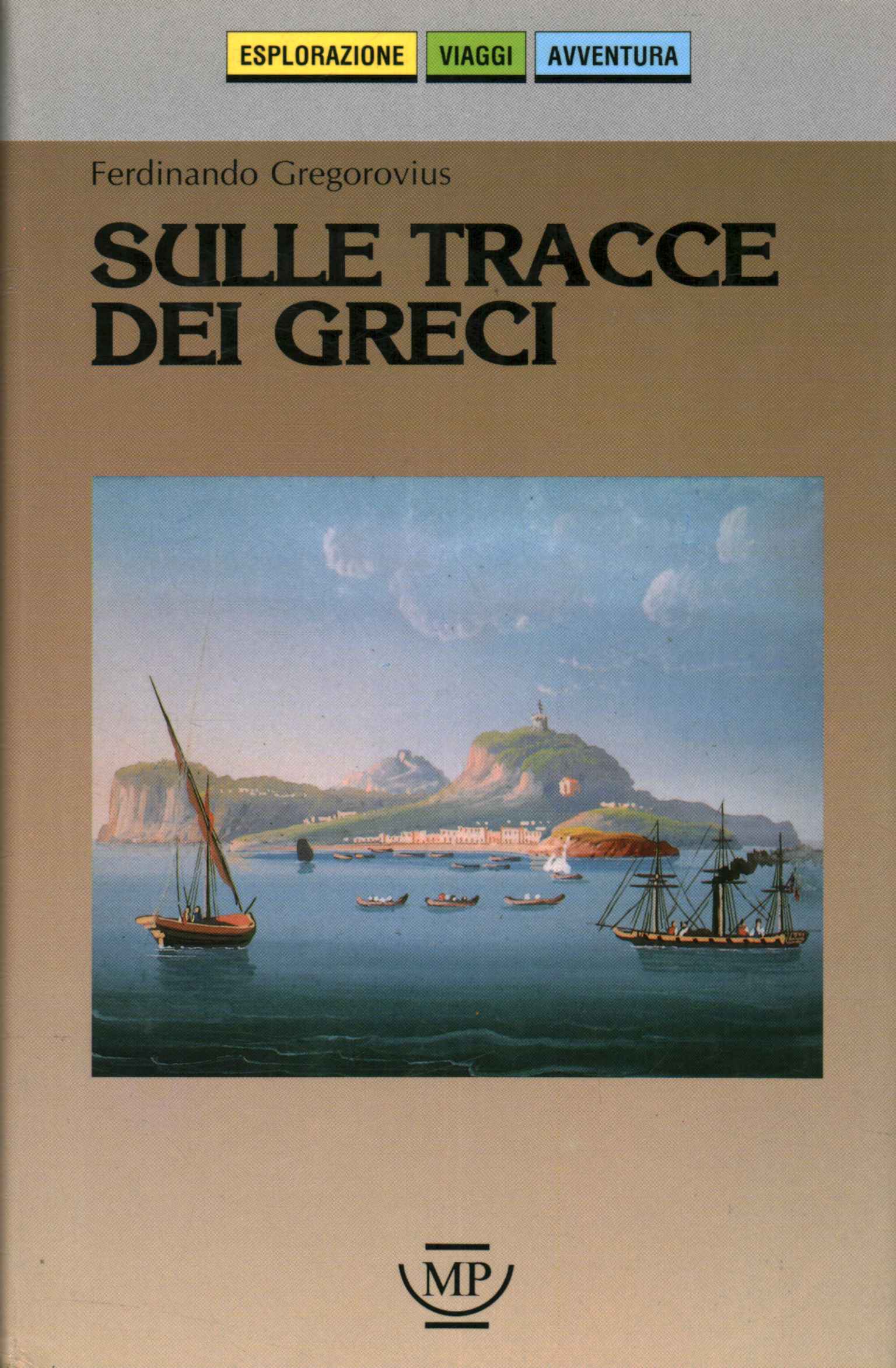 Sulle tracce dei Greci.