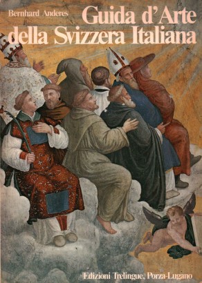 Guida d'Arte della Svizzera Italiana