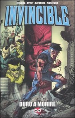 Invincible. Duro a morire