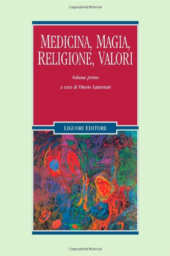 Medicine, magic, religion, values (Volume