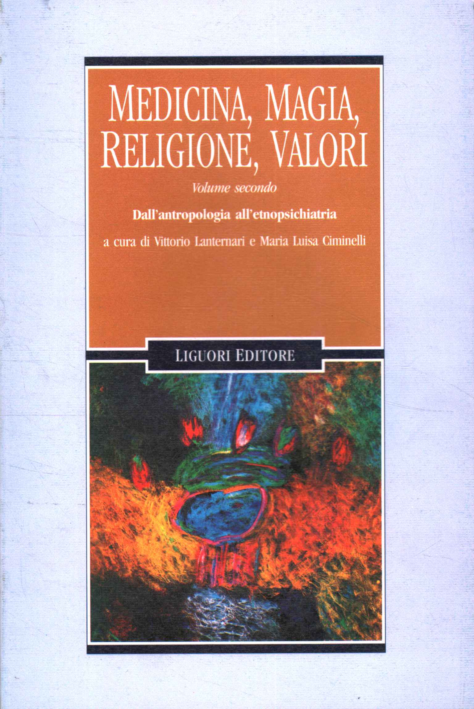 Médecine, magie, religion, valeurs (Volume