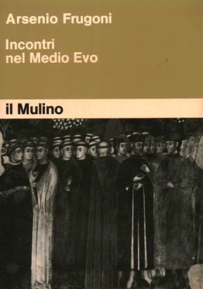 Incontri nel Medioevo