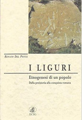 I liguri. Etnogenesi di un popolo