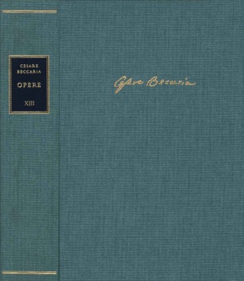 Edizione nazionale delle opere di Cesare Beccaria. Atti di governo serie VIII: 1971 (Volume XIII)