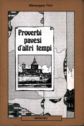 Proverbi pavesi d'altri tempi