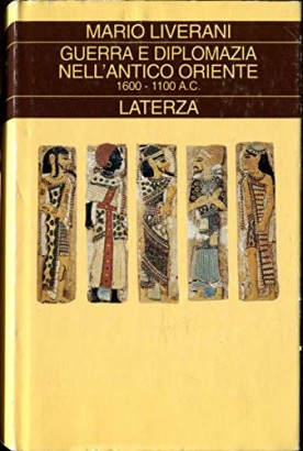 Guerra e diplomazia nell'antico Oriente