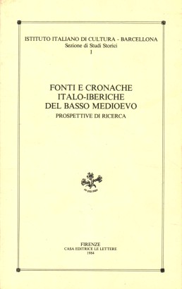 Fonti e cronache italo-iberiche del Basso Medioevo