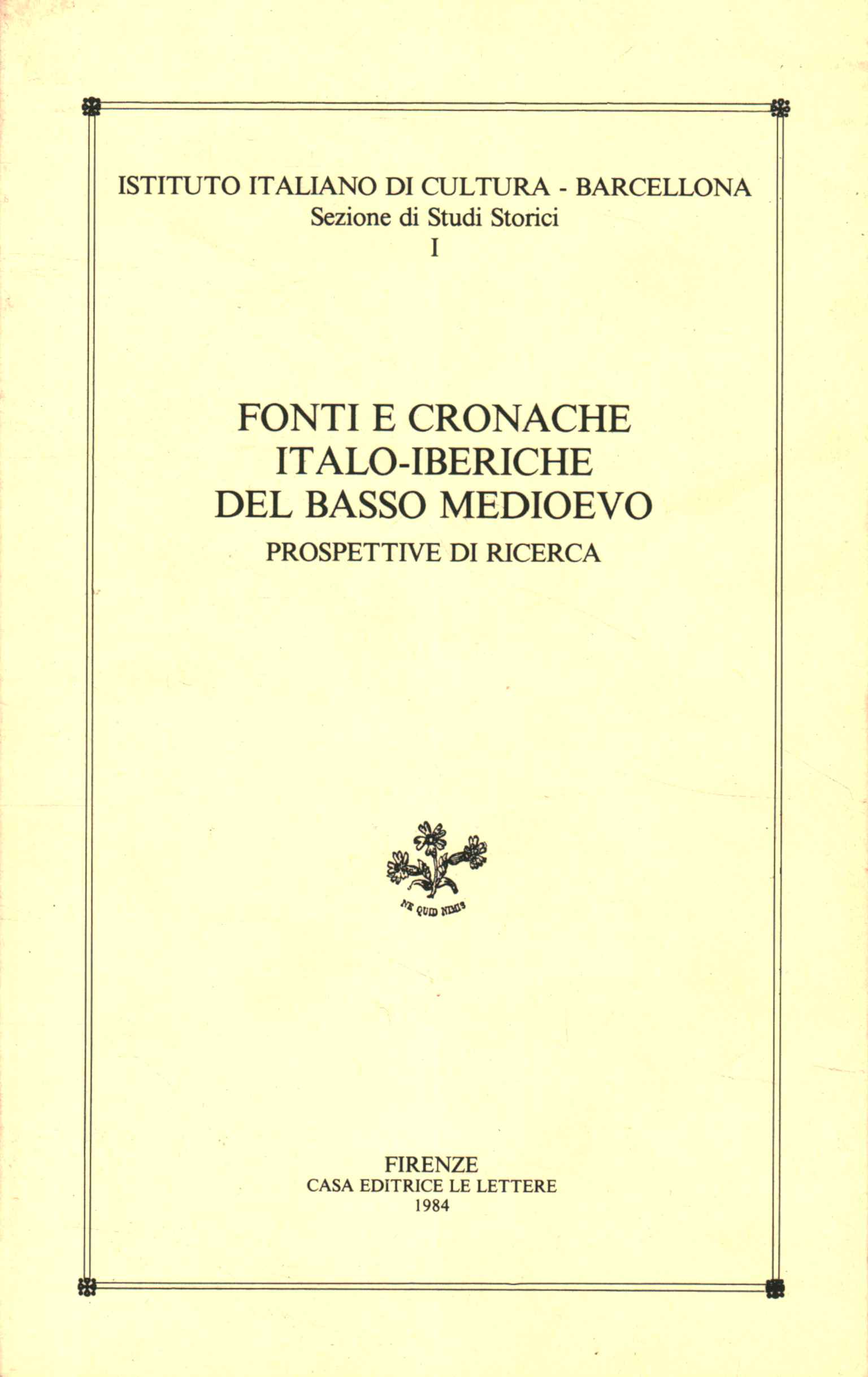 Fuentes y crónicas ítalo-ibéricas del bajo