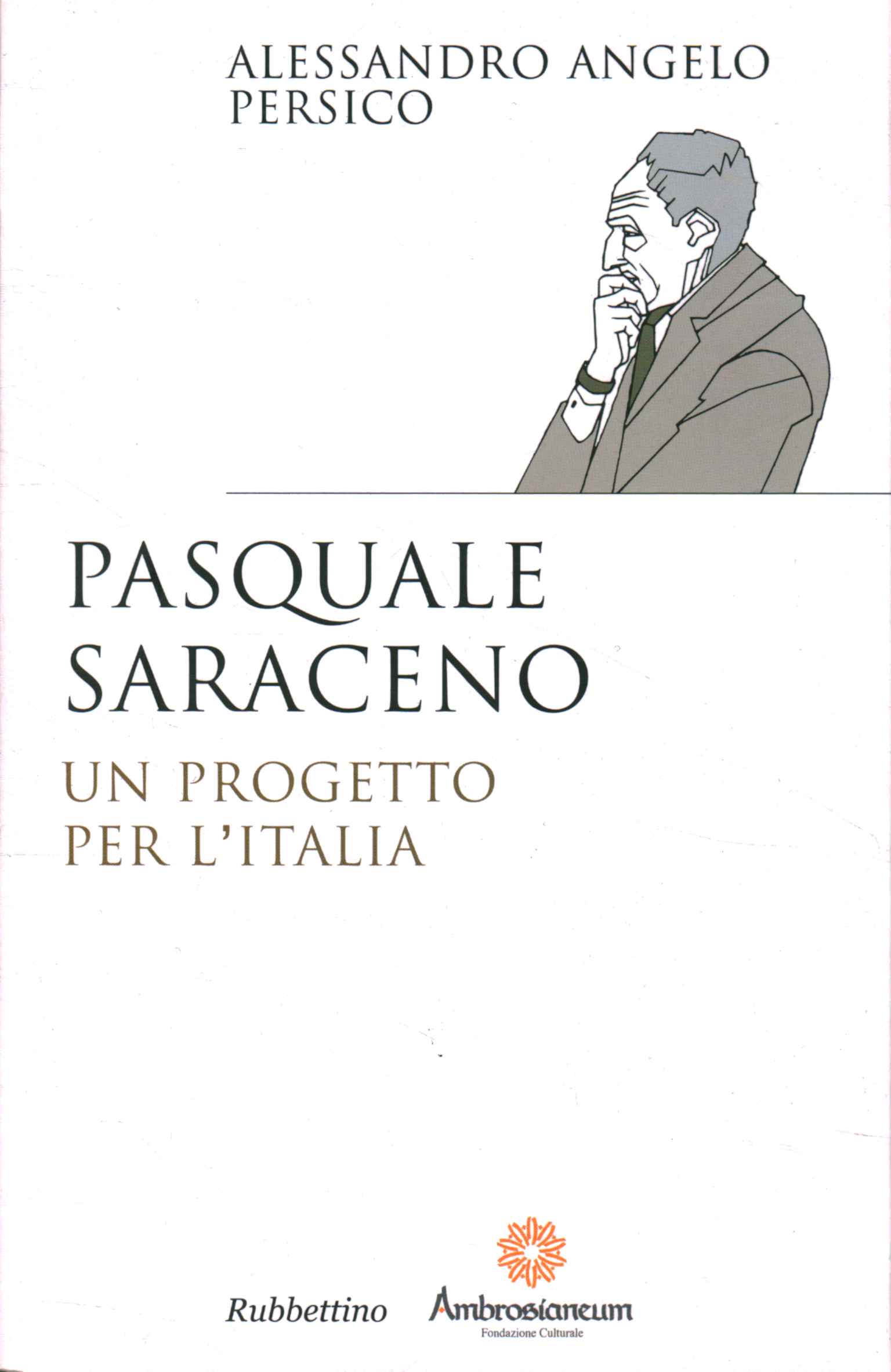 Pasquale Saraceno,Pasquale Saraceno. A project for the