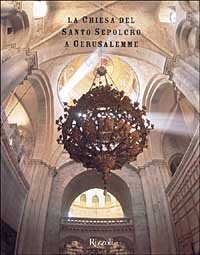 La Chiesa del Santo Sepolcro a Gerusal