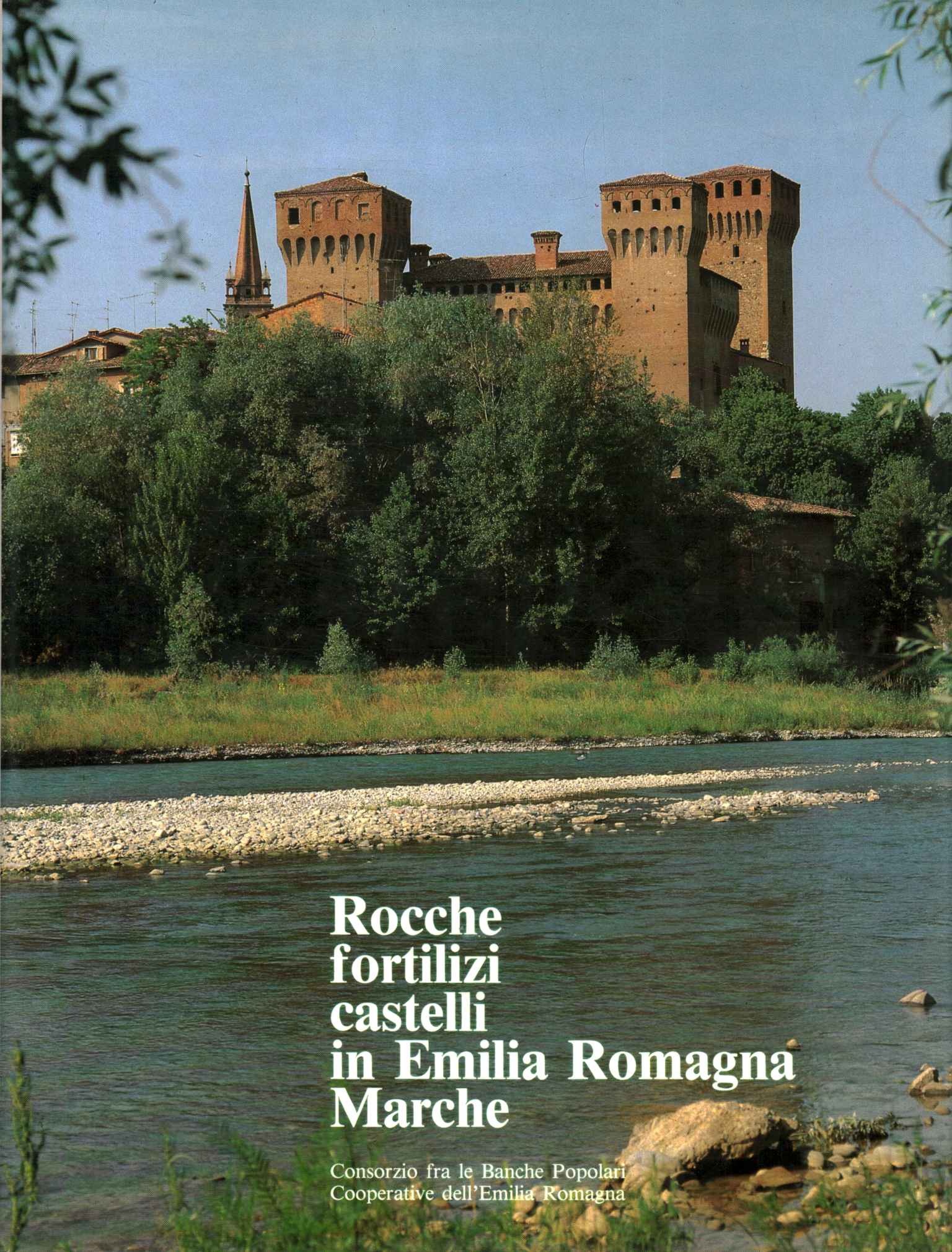 Fortresses castles in Emilia Roma