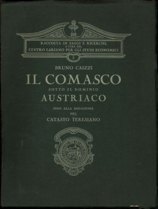 Il Comasco sotto il dominio austroungarico