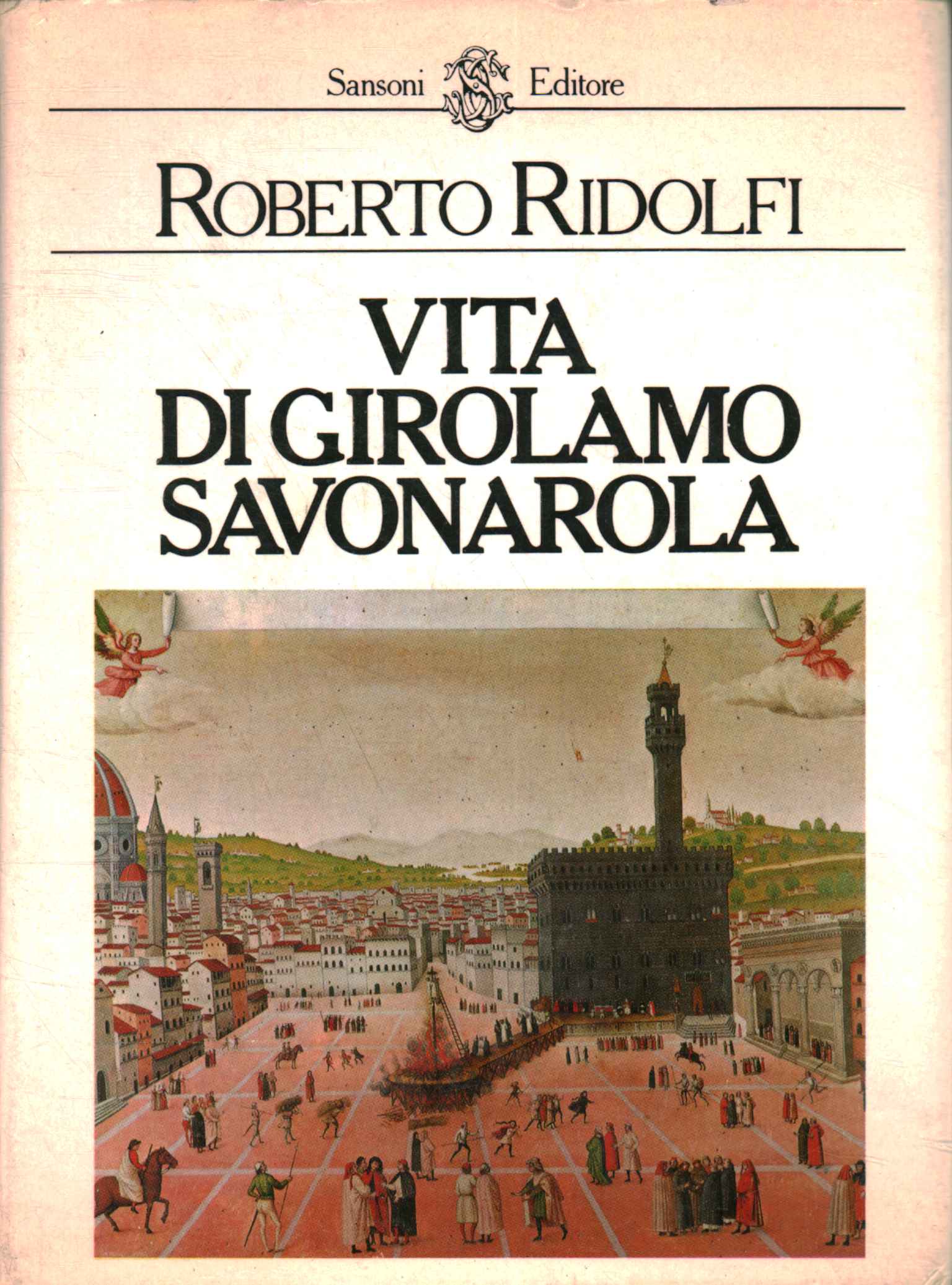 Vida de Girolamo Savonarola (2 volúmenes)