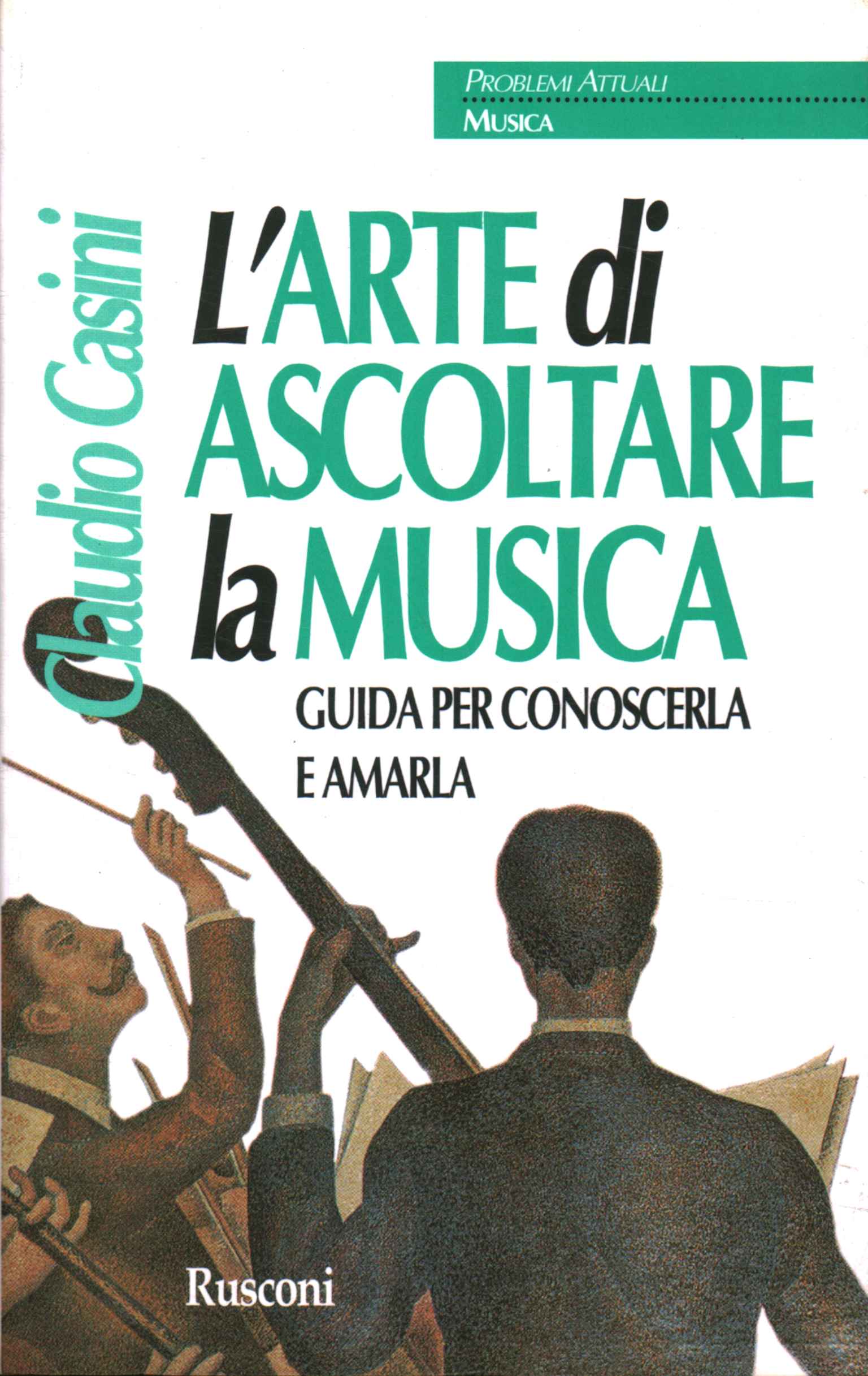 L'arte di ascoltare la musica