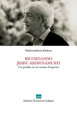 Ricordando Jiddu Krishnamurti