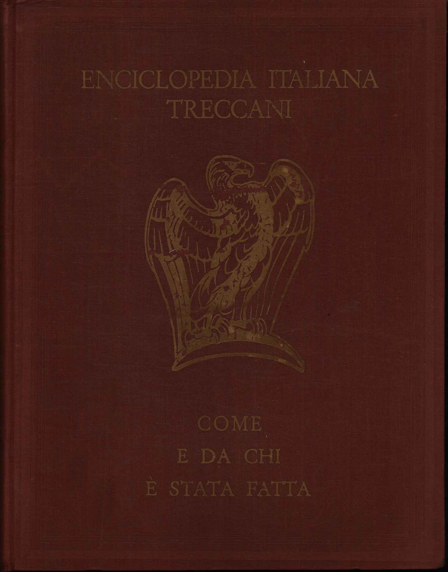 Enciclopedia italiana Treccani. Come e d