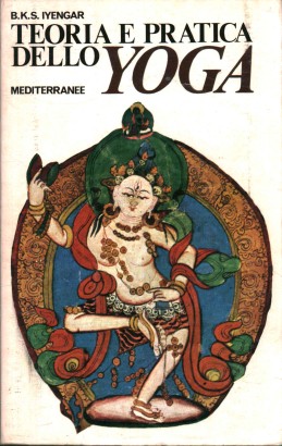 Teoria e pratica dello Yoga