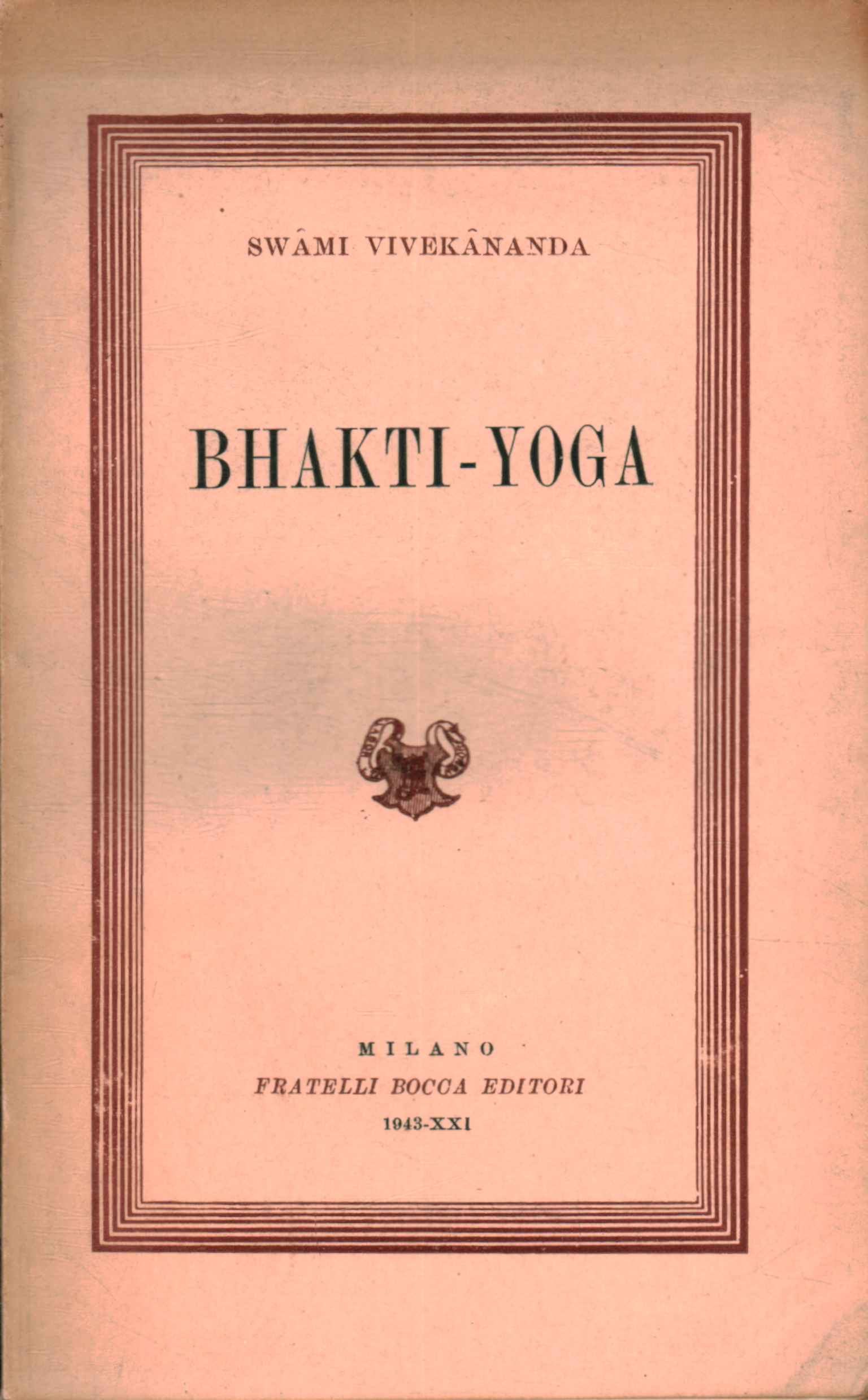 Bhakti – Yoga