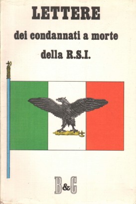 Lettere dei condannati a morte della R.S.I.