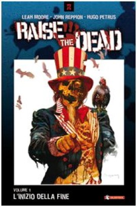 Raise the Dead. L'Inizio della fine